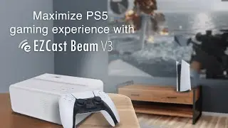 Maximize PS5 gaming experience with EZCast Beam V3 projector
