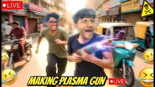 MAKING PLASMA GUN 🔫🔴 IRL 🔴| 🔴 LIVE |🔴 JOIN FASTTTT | 🔴 ASAP |