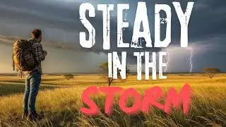 TRUST GOD IN THE STORM | Persevering Through Hard Times | Inspirational & Motivational Video
