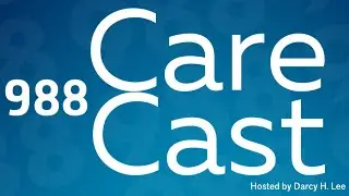 988 Care Cast Episode 60 - Alzheimer's Disease