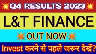 L&T Finance Q4 Results 🔴 L&T Finance Result 🔴 L&T Finance Share Latest News 🔴 L&T Finance Holdings