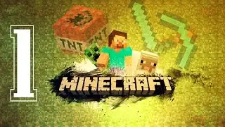 Minecraft С.1 [Начало].