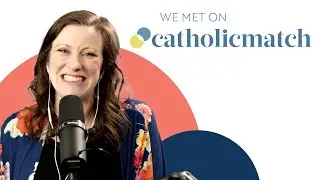 Meeting my Husband on Catholic Match [Discernment story with Mariette]