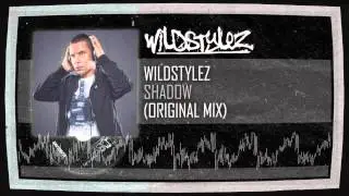 Wildstylez - Shadow
