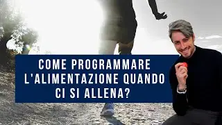 come programmare l'alimentazione quando ci si allena?