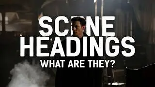 Screenplay Scene Headings Explained &ndash; How to Format Sluglines Properly