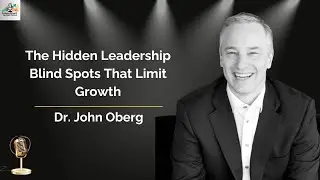 Ep. 153 The Hidden Leadership Blind Spots That Limit Growth