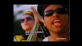 Mr.President  -  Up'n Away