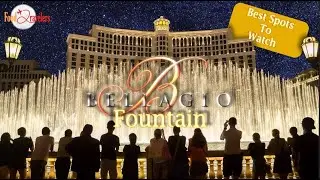 Where to Watch Las Vegas Bellagio Fountain: See where before you GO! 🇺🇲