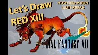 RED XIII from Final Fantasy VII / Howling Moon Limit Break / Drawing Video