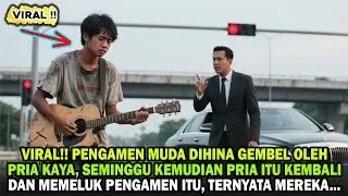 VIRAL!! AWALNYA PENGAMEN MUDA DIHINA GEMBEL, SEMINGGU KEMUDIAN PRIA KAYA ITU BERBALIK ARAH KRN INI