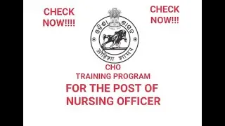 MOST IMPORTANT NOTICE REGARDING #CHO #TRAINNING PROGRAM FOR #OSSSC #NURSING #OFFICER #BBSR #ODISHA