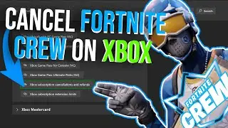 How to cancel Fortnite Crew Subscription (Xbox Series X/S)