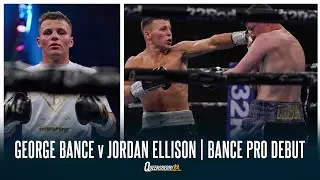 GEORGE BANCE v JORDAN ELLISON (Full Fight) | AMATEUR SENSATION GEORGE BANCE PROFESSIONAL DEBUT
