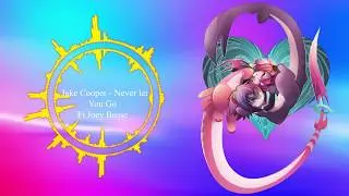[Furry Tropical House] Jake Cooper Never Let You Go ft Joey Busse