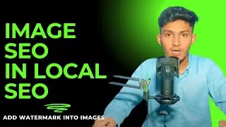 Image optimization advance strategy | for Local SEO and GMB Optimization