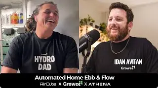 Growee Talk: Athena + AirCube Ebb & Flow + Growee Hydroponics Control | Brian&rsquo;s Grow Room Journey