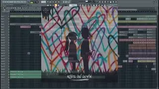 Kygo - Kids in Love ft. The Night Game FL Studio FULL remake + FLP