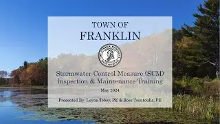 Stormwater Control Measure (SCM) Inspection and Maintenance Training (Part 1)