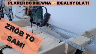 Jak Zrobić Planer do Drewna DIY – Idealny na Blaty i Stoliki Kawowe!