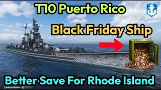 T10 Cruiser Puerto Rico: Rhode Island is A Better Black Friday Deal | World of Warships