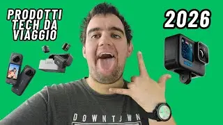 PRODOTTI TECH DA VIAGGIO 2026