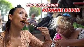 LUH KIKIK INGUH KURNANE BUDUH