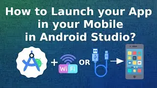 How to run your Android Studio app on a physical device
