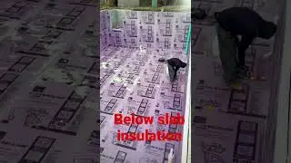 Rigid Insulation. below slab + up the wall