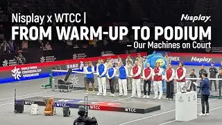 Nisplay x WTCC | From Warm-Up to Podium &mdash; Our Machines on Court