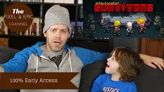 Pixel & Epic - Early Access - Infectonator! Survivors