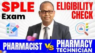 SPLE Exam Eligibility Criteria | Pharmacist Vs Pharmacy Technician in Saudi Arabia | Academically