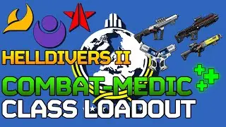 [HELLDIVERS II] COMBAT-MEDIC CLASS LOADOUT
