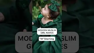 &ldquo;M&rdquo; Starting Muslim Girl Name #muslimbabyname #arabicgirlname #islamicgirlname #modernmuslimgirlname