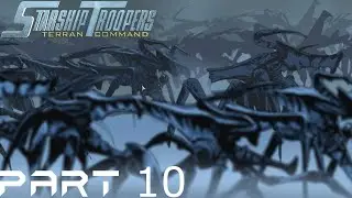 Starship Troopers: Terran Command Walkthrough Mission: 9 Burning Skies [HIGH SETTINGS]
