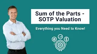 Sum of the Parts - SOTP Valuation