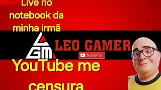 leo Gamer fiz uma live no notebook da minha irm&atilde;
