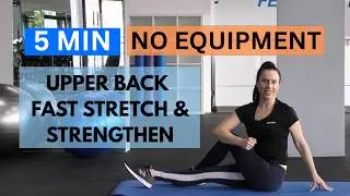 5 Minute Upper Back Stretch & Pain Relief Exercises