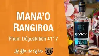 MANA'O Rangiroa Tahiti - #rhum  dégustation #117