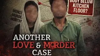 A Murder Hidden Beneath the Kitchen Floor | Ahmedabad Case
