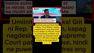 😱Rep. Terry Ridon: kapag pumanig ang SC sa House, obligado ang Senado sa trial ni VP Sara Duterte!