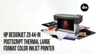 T8W16A: HP DesignJet Z6 Review | 44-in of High-Resolution, PostScript Thermal Color Inkjet Printer