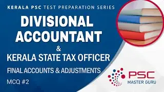 Kerala PSC Divisional Accountant Exam Online Training | State Tax Officer | MCQ 2