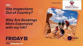 (185) Site Inspections Out of Country? Why Are Bookings More Expensive with my HA?