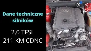 2.0 TFSI 211 KM CDNC - silnik ciśnienie sprężania, jaki, ilość oleju 2.0 TFSI 211 km CDNC?