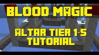 Minecraft Blood Magic Mod - Altar Tier 1 - 5 Building Tutorial