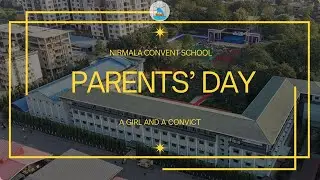 A GIRL AND A CONVICT II PARENTS' DAY 2025 II NIRMALA CONVENT SCHOOL SILIGURI II