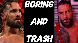 RAW WAS A BORING PIECE OF GARBAGE!! (RANT)