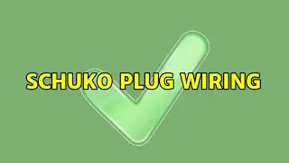 Schuko plug wiring (6 Solutions!!)