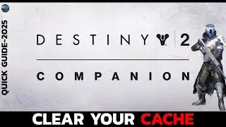 How to Fix Destiny 2 Lag by Clearing Game Cache?